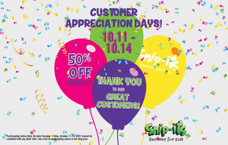 Snip-its Customer Appreciation Days