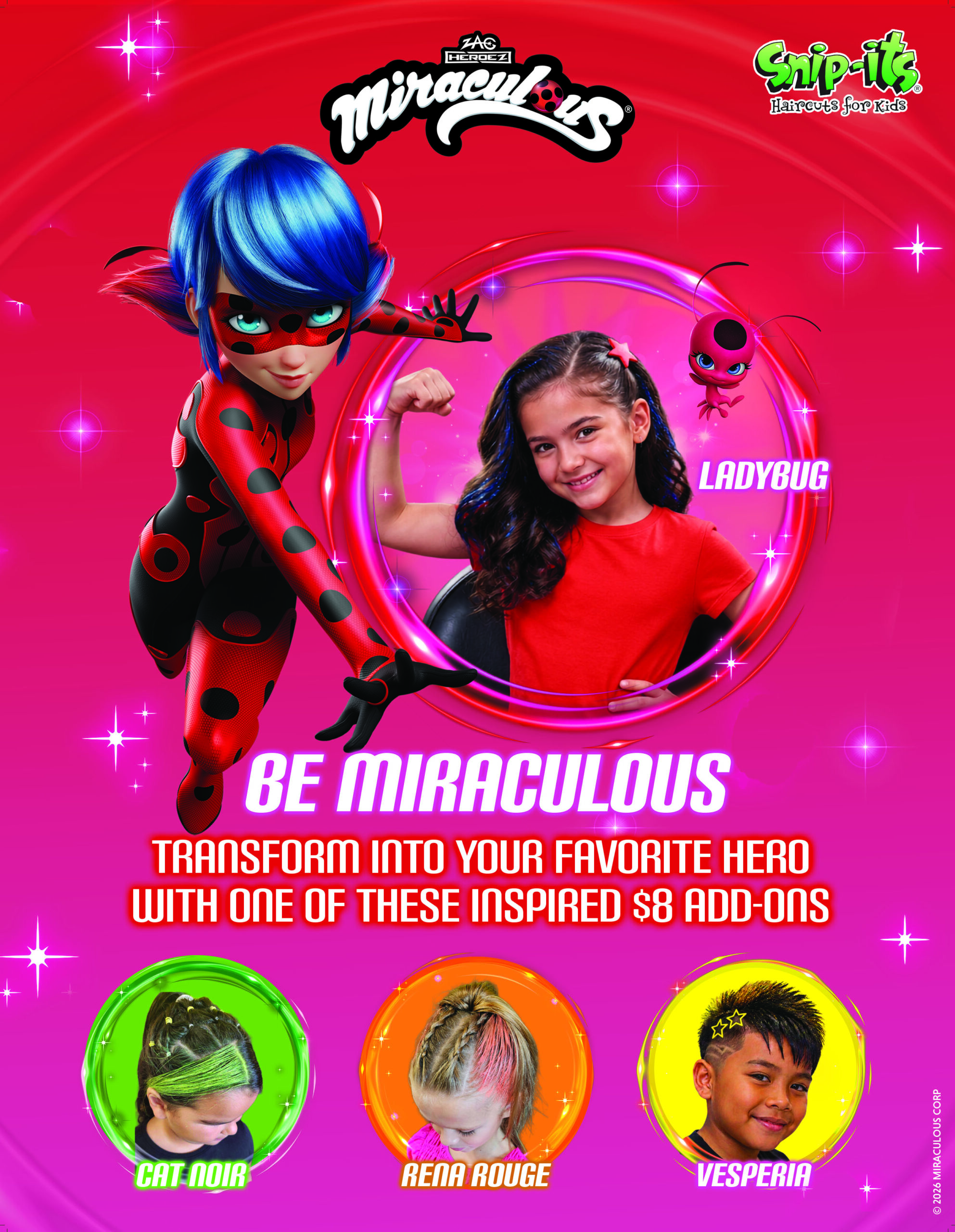 Be Miraculous 
Transform into your favorite hero with one of these inspired $8 add-ons